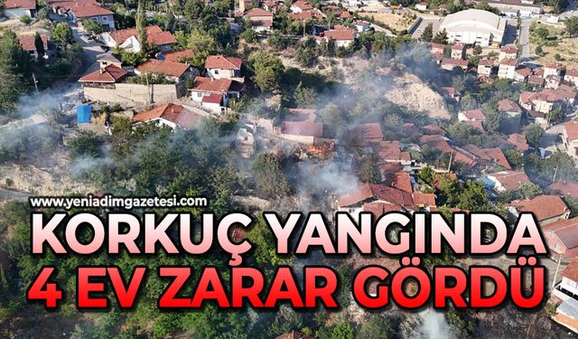 Korkunç yangında 4 ev zarar gördü