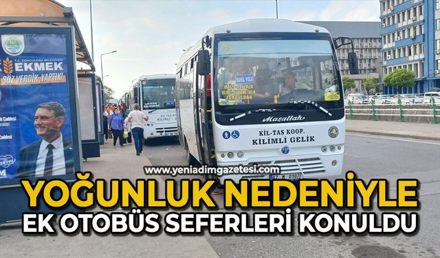 Yoğunluk nedeniyle ek otobüs seferleri konuldu