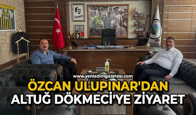 Özcan Ulupınar'dan Altuğ Dökmeci'ye ziyaret