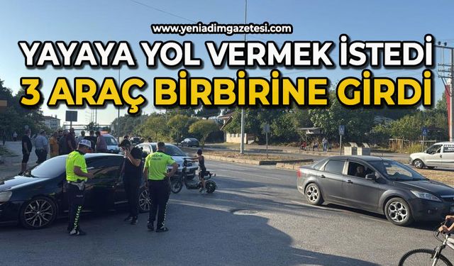 Yayaya yol vermek istedi, 3 araç birbirine girdi