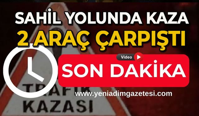Sahil yolunda kaza: 2 araç çarpıştı