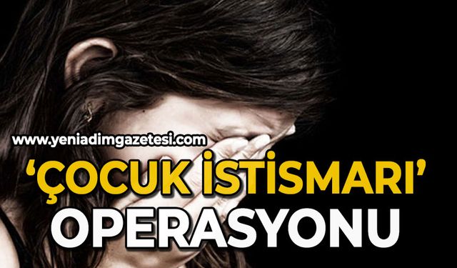 'Çocuk istismarı' operasyonu: Çok sayıda gözaltı var