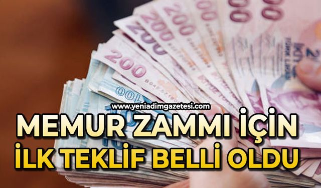 Memur zammı için ilk teklifi açıkladı