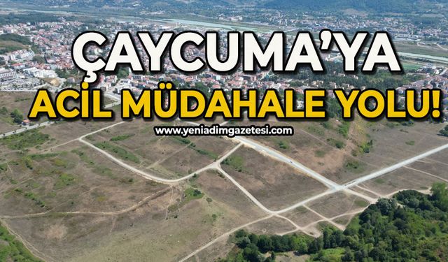 Çaycuma'ya acil müdahale yolu!