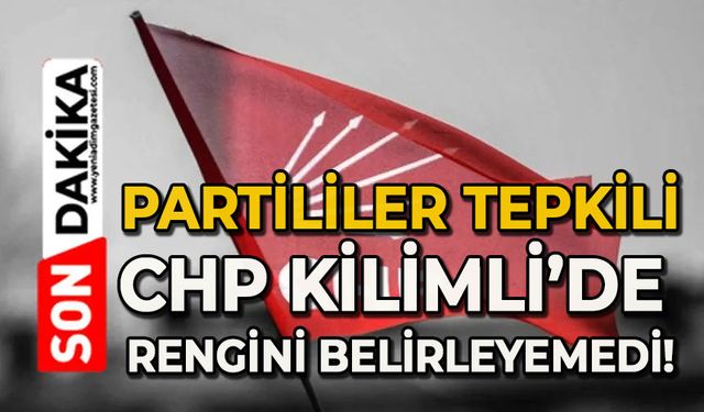 Partililer tepkili: CHP Kilimli’de rengini belirleyemedi!