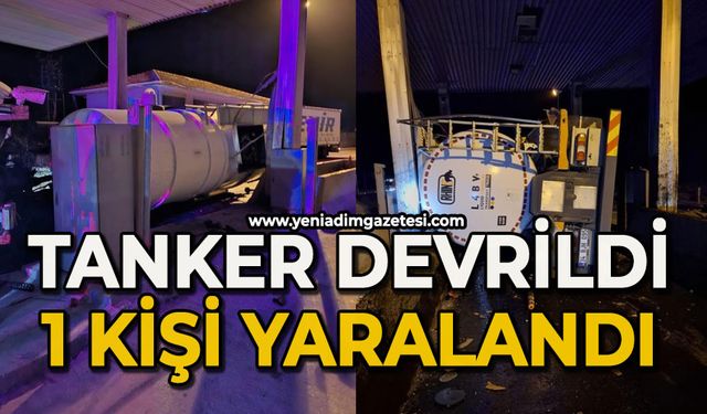Tanker gişelere çarpıp devrildi: 1 yaralı