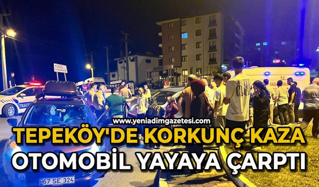 Tepeköy'de korkunç kaza: Otomobil yayaya çarptı