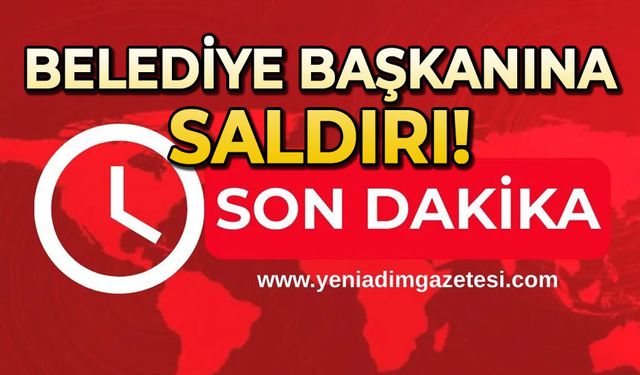 Belediye Başkanına saldırı