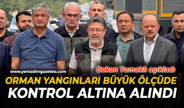 Bakan İbrahim Yumaklı: Orman yangınları büyük ölçüde kontrol altına alındı