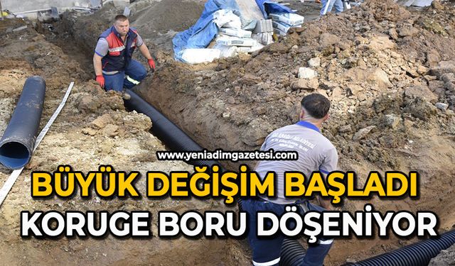 Büyük değişim başladı koruge boru döşeniyor