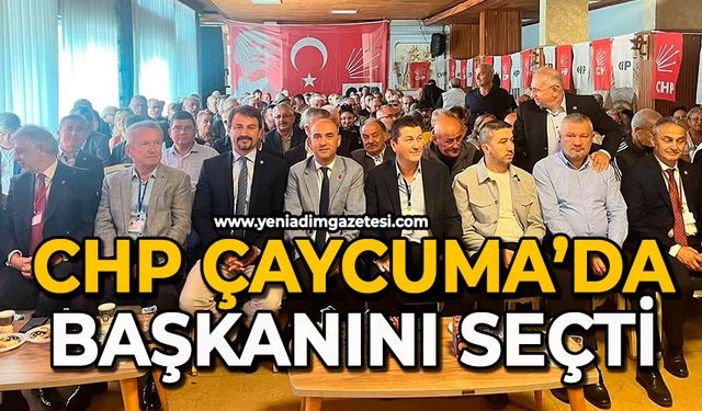 CHP Çaycuma’da başkanını seçti
