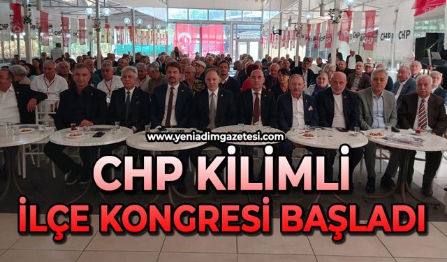 CHP Kilimli İlçe Kongresi başladı