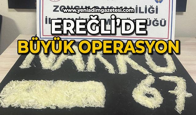 Ereğli’de büyük operasyon