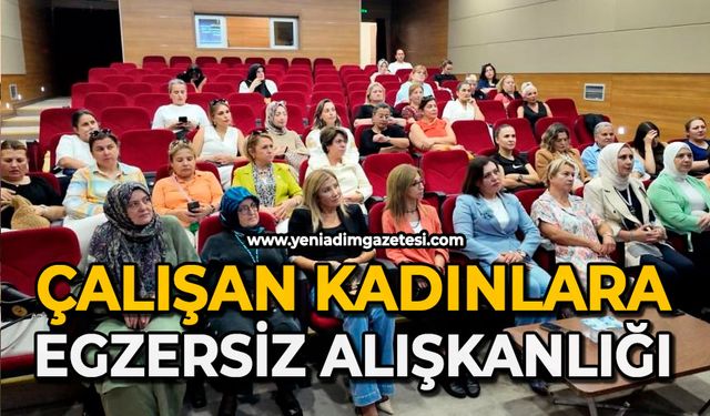 Çalışan kadınlara egzersiz alışkanlığı