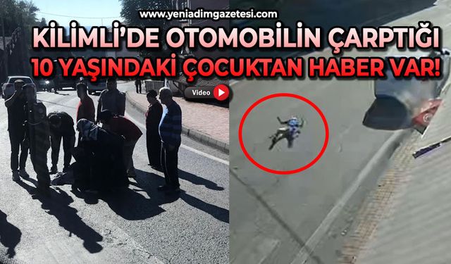 Kilimli'de otomobilin çarptığı 10 yaşındaki çocuktan haber var