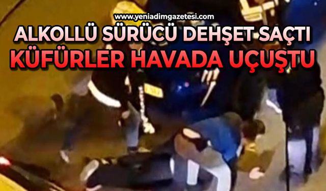 Alkollü sürücü dehşet saçtı: Küfürler havada uçuştu