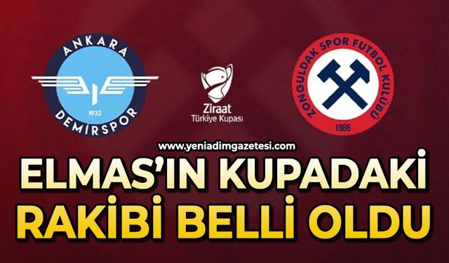 Elmas’ın kupadaki rakibi belli oldu