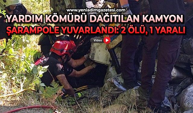 Yardım kömürü dağıtılan kamyon şarampole yuvarlandı: 2 ölü, 1 yaralı