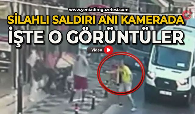 Silahı saldırı anı kamerada: İşte o görüntüler