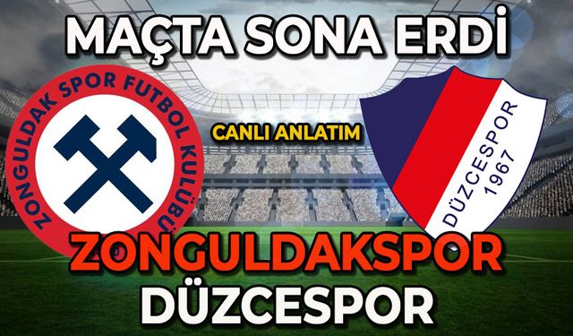 Zonguldakspor-Düzcespor karşılaşması sona erdi