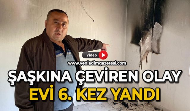 Şaşkına çeviren olay: Evi 6. kez yandı