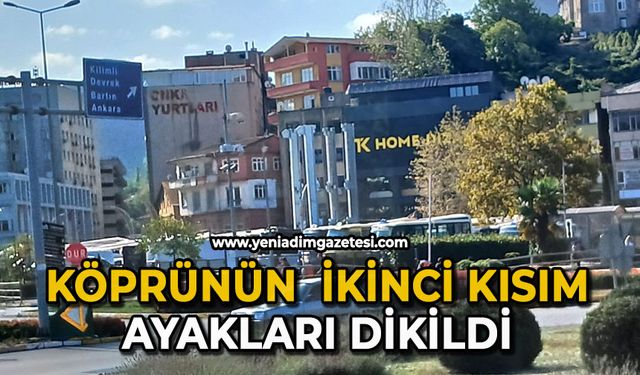 Köprünün  ikinci kısım ayakları dikildi