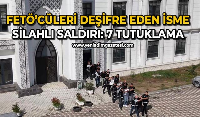 FETÖ’cüleri deşifre eden isme silahlı saldırı: 7 tutuklama