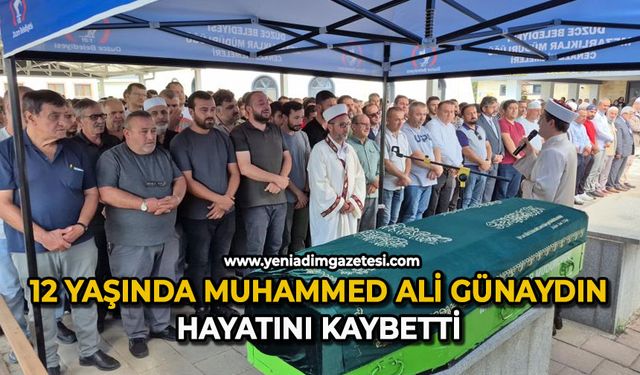 12 yaşında Muhammed Ali Günaydın hayatını kaybetti