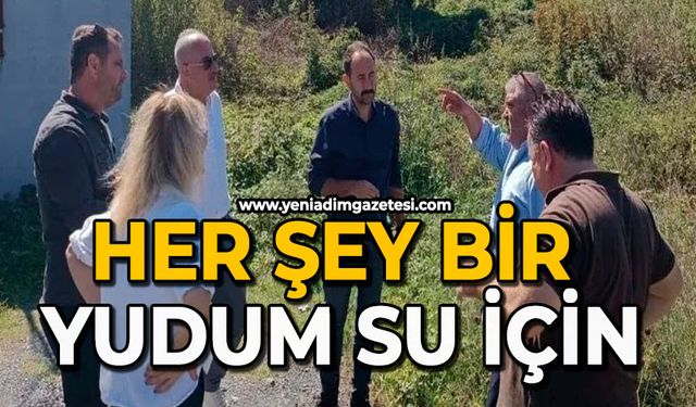 Her şey bir yudum su için