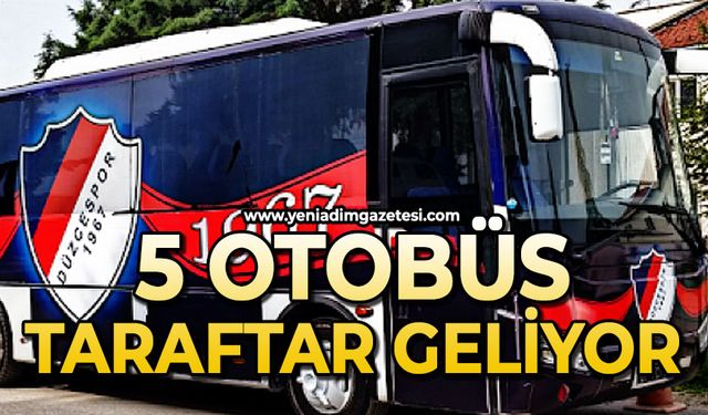 5 otobüs taraftar geliyor