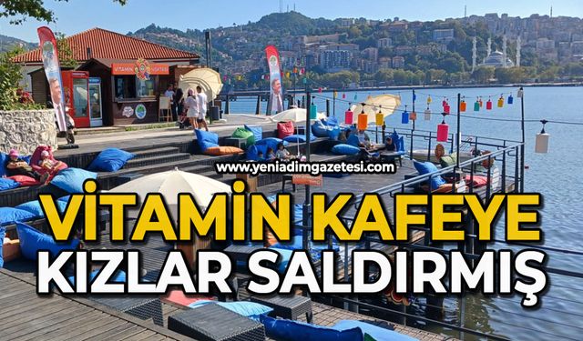 Vitamin kafeye kızlar saldırmış !