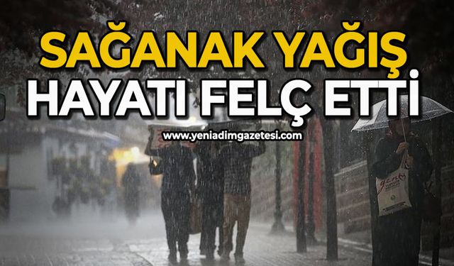 Sağanak yağış hayatı felç etti: Ortalık savaş alanına döndü