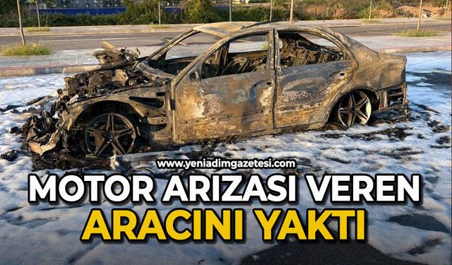 Motor arızası veren yabancı plakalı aracını gümrükten geçiremeyince yaktı