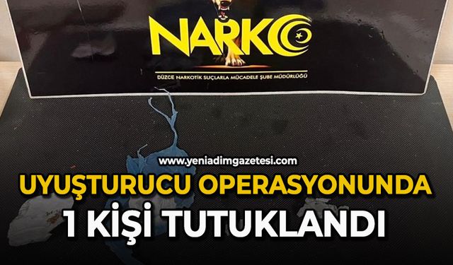 Uyuşturucu operasyonunda 1 kişi tutuklandı