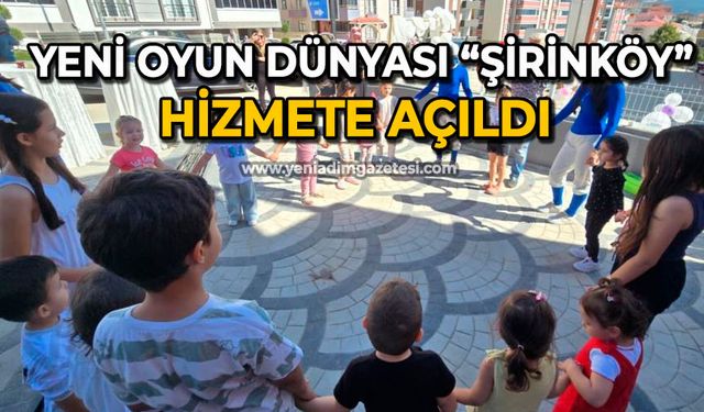 Yeni oyun dünyası "şirinköy" hizmete açıldı