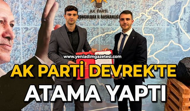 AK Parti Devrek'te atama yaptı