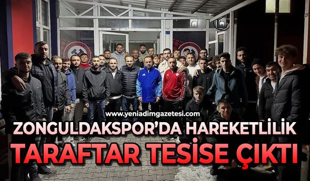 Zonguldakspor'da hareketlilik: Taraftarlar tesise çıktı