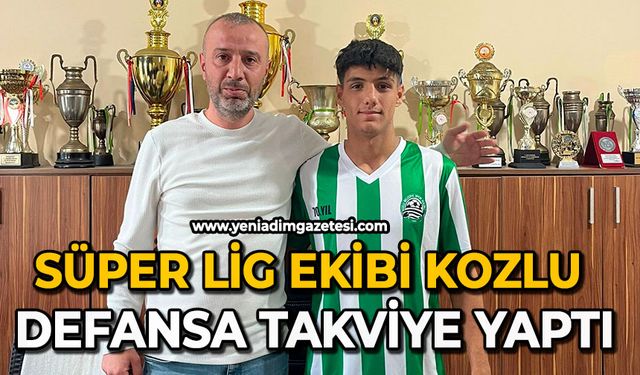 Süper lig ekibi Kozlu defansa takviye yaptı
