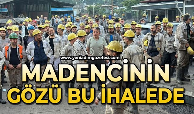 Madencinin gözü bu ihalede!