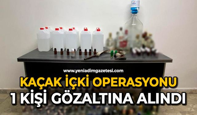 Kaçak içki operasyonu: 1 kişi gözaltına alındı
