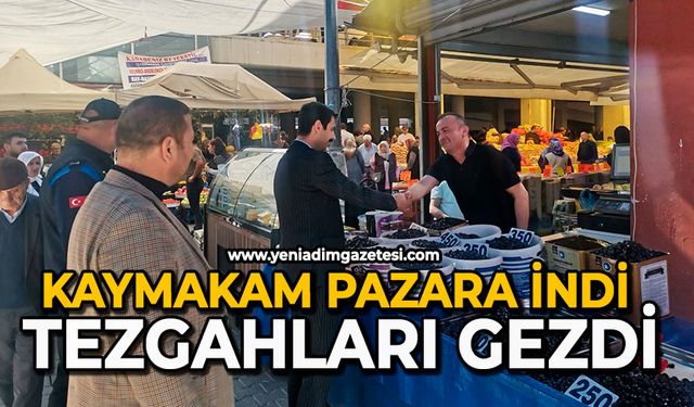 Kaymakam pazara indi tezgahları gezdi