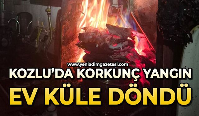 Kozlu'da korkunç yangın: Ev küle döndü