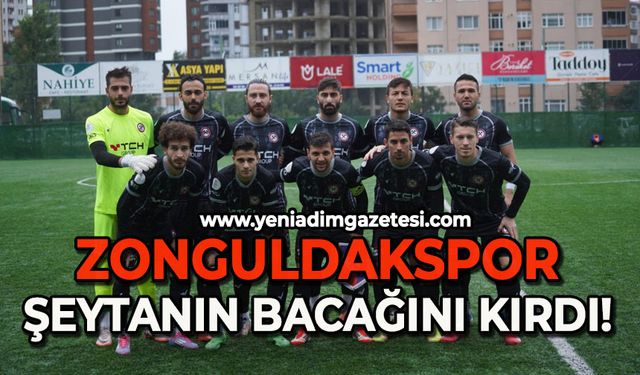 Zonguldakspor şeytanın bacağını kırdı