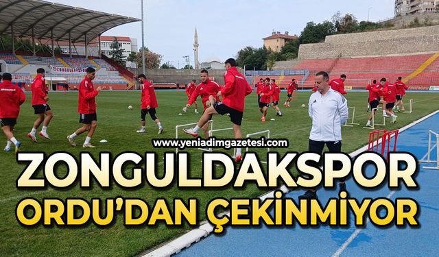 Zonguldakspor Ordu’dan çekinmiyor