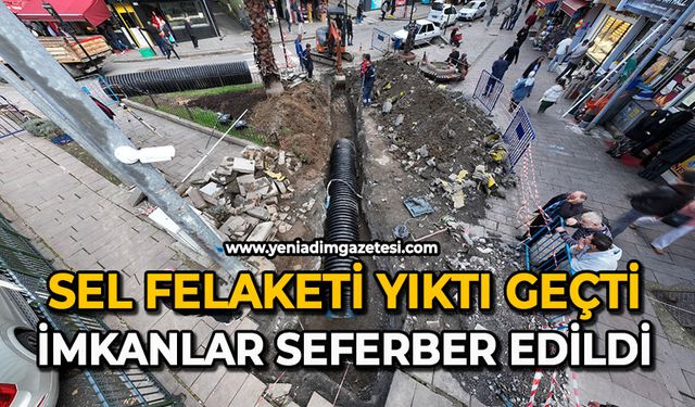 Sel  felaketi yıktı geçti: İmkanlar seferber edildi