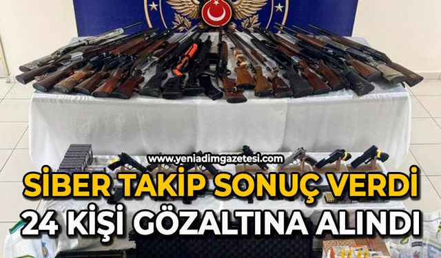 Siber takip sonuç verdi: 24 kişi gözaltına alındı