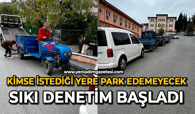 Kimse istediği yere park edemeyecek: Sıkı denetim başladı