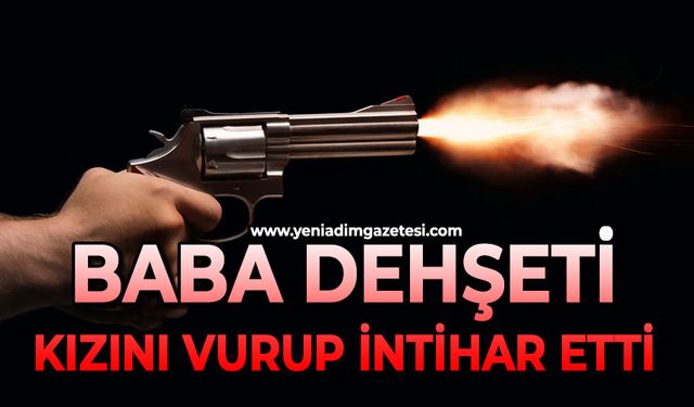 Kızını vuran baba aynı silahla intihar etti