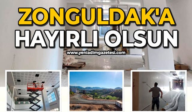 Zonguldak'a hayırlı olsun