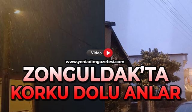 Zonguldak'ta korku dolu anlar